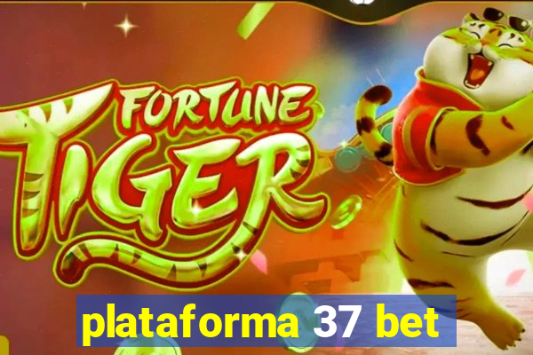 plataforma 37 bet